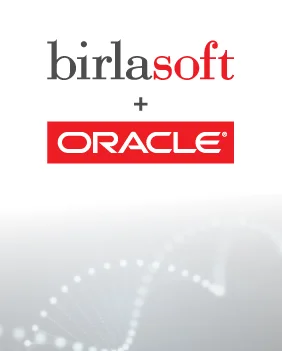 Birlasoft + Oracle = Unsurpassed Expertise
for Life Sciences Industry